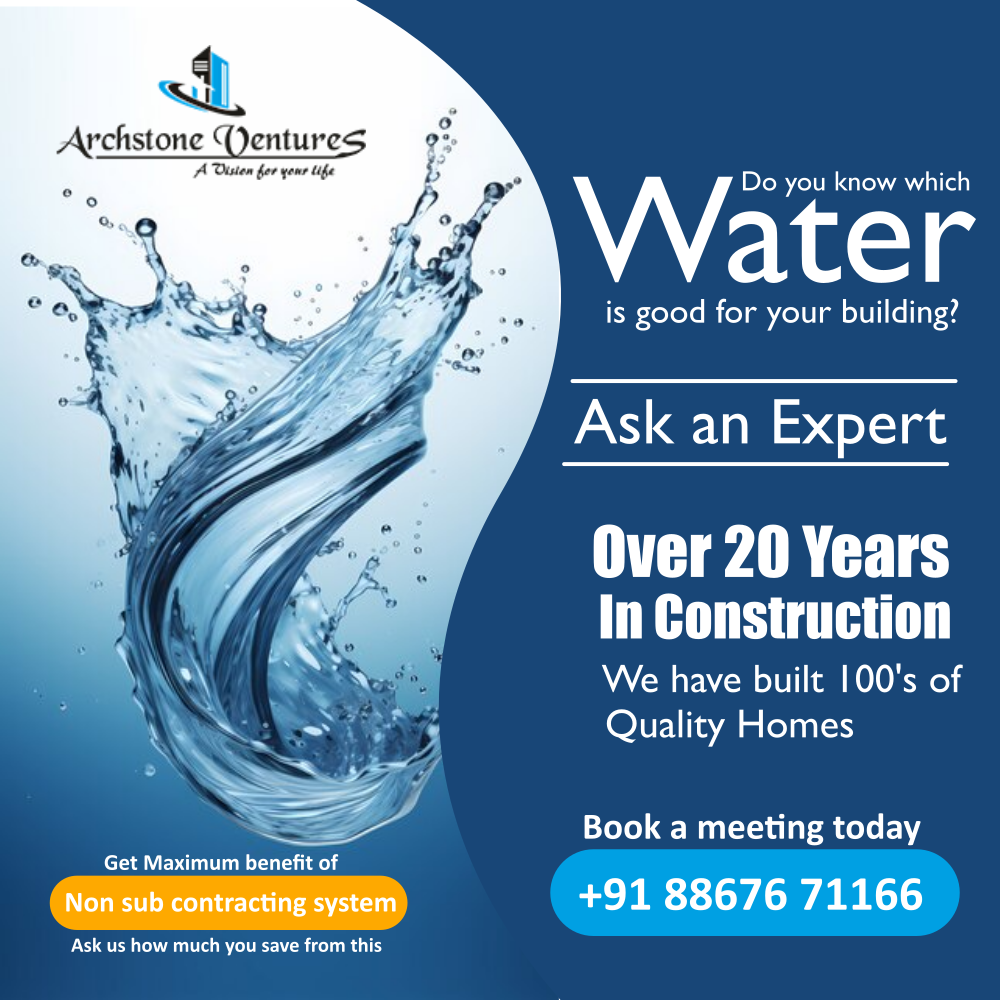 Do you know which water is good for your building in KR puram...